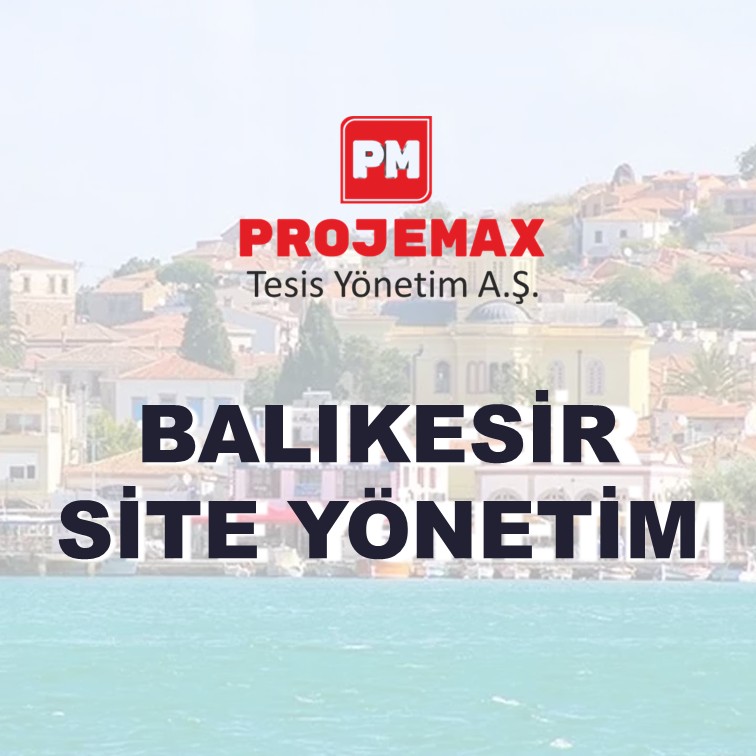 Balıkesir Site Yönetim Şirketi